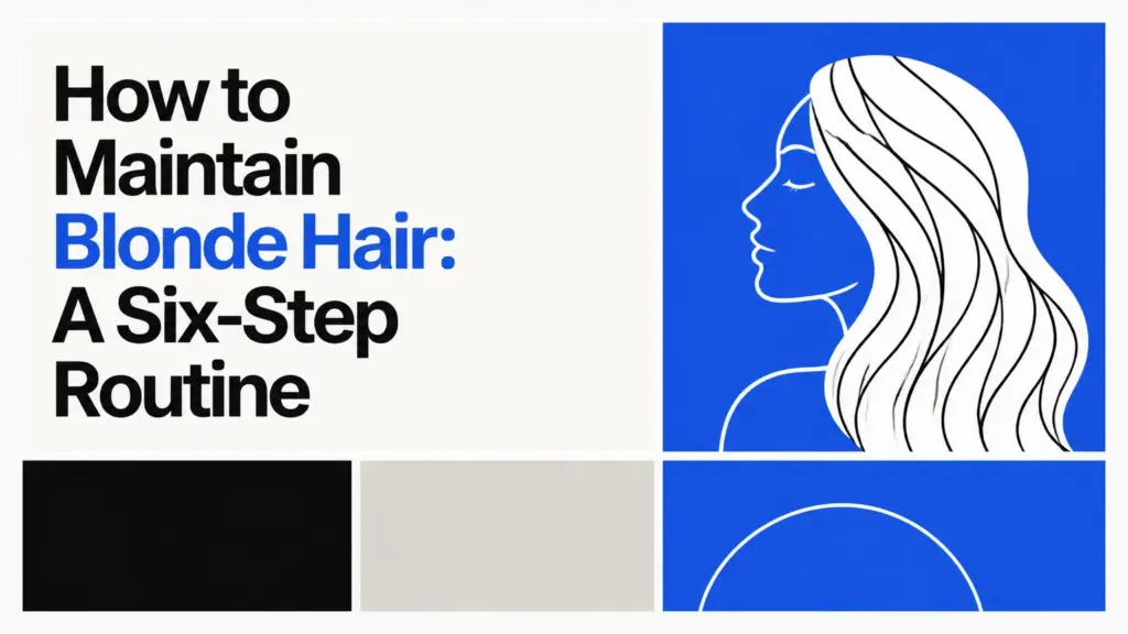 how to maintain blonde hair