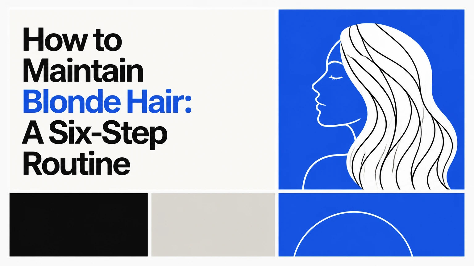 how to maintain blonde hair