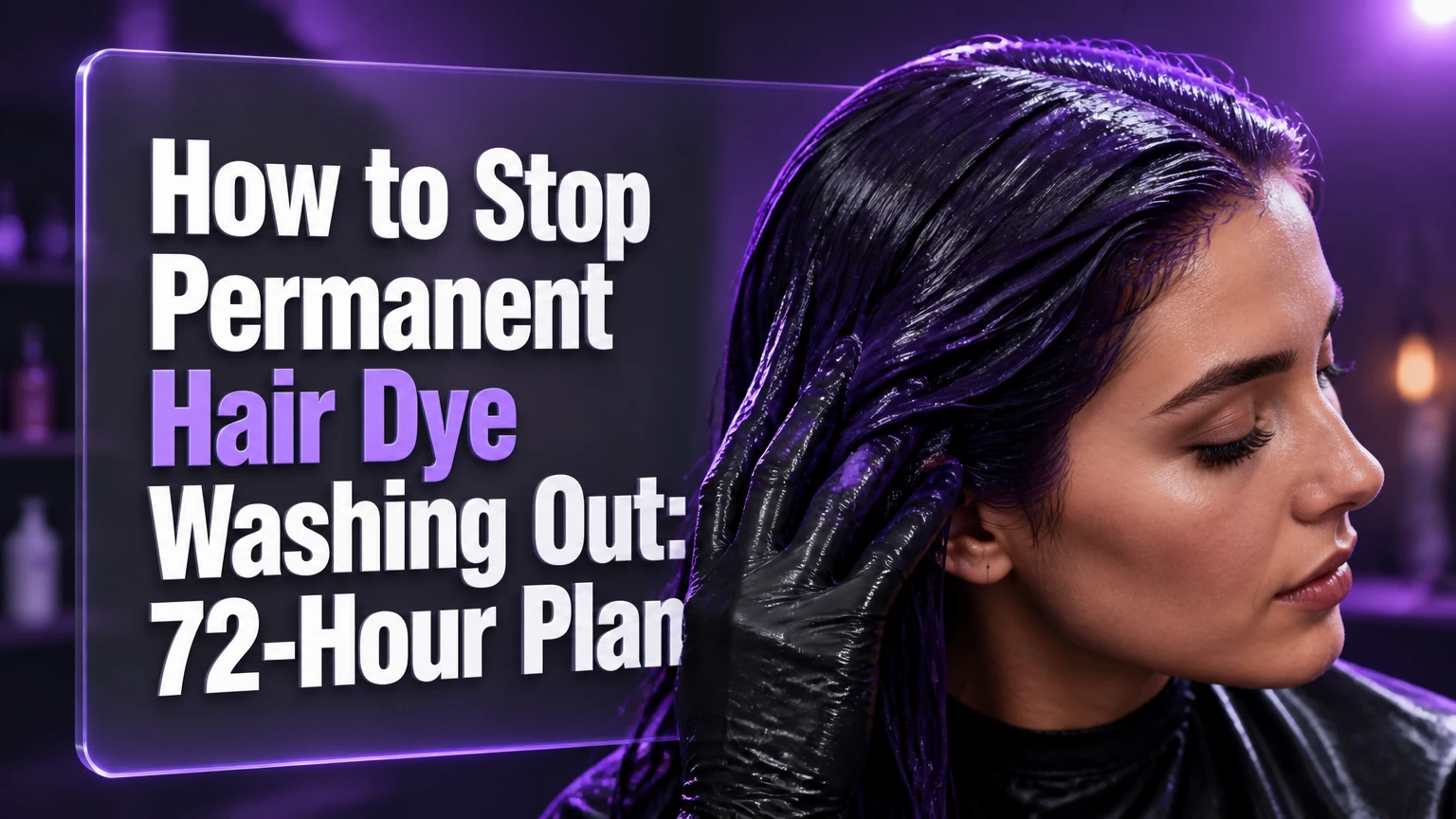 how to stop permanent hair dye washing out